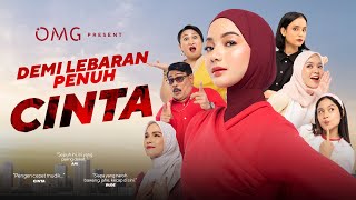 DEMI LEBARAN PENUH CINTA  FILM BY OMG [upl. by Mellisa]