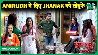 Anirudh ने लाई Jhanak के लिए Special तोहफे Arshi का फूटा गुस्सा।  JhanakOn Location  Star Plus [upl. by Rellek358]