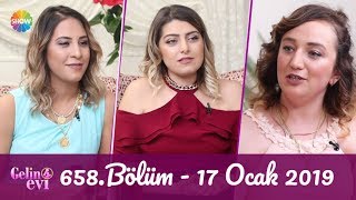 Gelin Evi 658 Bölüm  17 Ocak 2019 [upl. by Nyladnek459]