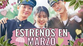 TODOS LOS ESTRENOS DE DORAMAS EN MARZO 2023🔥 Melidrama [upl. by Oicnecserc]