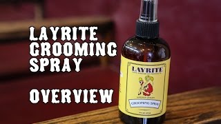 Layrite Grooming Spray Product Overview [upl. by Neeneg]