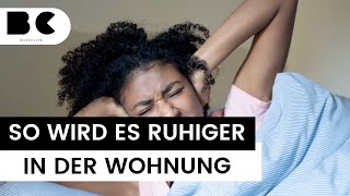 Hellhörige Wohnung So wird es ruhiger [upl. by Markman]