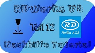 RDWorks v8 Tutorial  Einrichtung und Layer  Deutsch 12 [upl. by Neelon617]