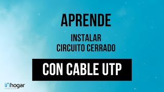 🤔🔌 ¡Aprende a instalar un circuito cerrado de televisión con cable UTP [upl. by Nerreg]