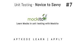 Unit Testing Tutorial 7  Mocking with Mockito [upl. by Amoihc]