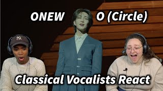 Classical Vocalists React ONEW O Circle MV [upl. by Maya]