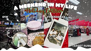 A WEEKEND IN MY LIFE •HOLIDAY EDITION• friendsmas gym skincare routine baking amp more JolaniTrent [upl. by Wilburt]