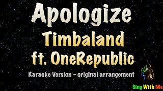 Timbaland  Apologize ft OneRepublic New Karaoke Version [upl. by Pattison]