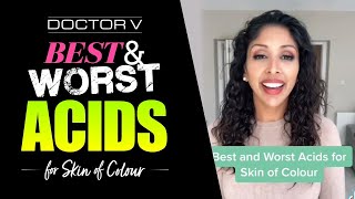 Doctor V  Best amp Worst Acids for Skin of Colour  Black or Brown Skin  shorts [upl. by Leggat438]