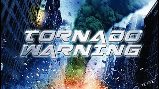 Tornado Warning  Full Movie  Great Action Movies [upl. by Stockwell]