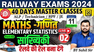 RRB ALPTechnicianJERPF 2024  Maths Elementary Statistics02Railway Maths by Sahil sir class02 [upl. by Nada]