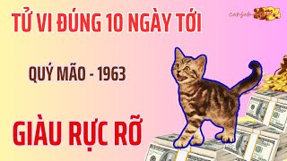 Thần Tài Gọi Tên  Quý Mão 1963  Tiền Về Nhiều Tỷ  Đúng 10 Ngày Cuối Tháng 5 Âm 2024  Giàu Rực Rỡ [upl. by Toma927]