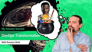 DevOps Transformations My lessons learned [upl. by Gensmer716]