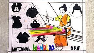 National handloom day poster  National handloom day drawing  राष्ट्रीय हथकरघा दिवस का चित्र [upl. by Jolee36]