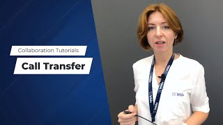 Wildix Collaboration Tutorial  Call Transfer [upl. by Mill763]