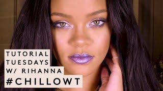 TUTORIAL TUESDAYS WITH RIHANNA CHILLOWT EDITION  FENTY BEAUTY [upl. by Jezrdna]