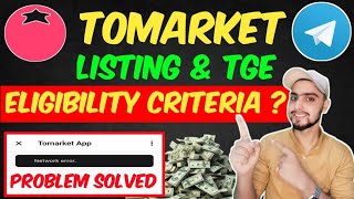 TOMARKIT AIRDROP CRITERIA  ERROR CODE SOLUTION  PROFIT RATIO TELEGRAM TOMARKIT AIRDROP [upl. by Ahsha776]