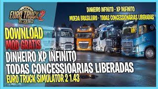 TODAS CONCESSIONARIAS LIBERADAS DINHEIRO E XP INFINITO MOEDA BRASILEIRA EURO TRUCK SIMULATOR 2 143 [upl. by Mandi]