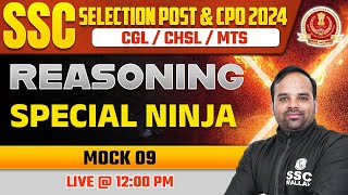 SSC Selection Post Reasoning 2024  Special Ninja Mock 9 SSC CGL CHSL MTS CPO 2024  Sachin Sir [upl. by Oirretna611]