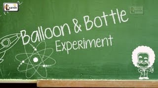 Balloon and Bottle Experiment  Science Experiment for Kids [upl. by Argent411]