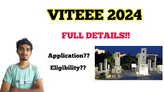 VITEEE 2024Full DetailsHow to applyEligibilityVIT VelloreChennaiBhopalAP [upl. by Orin]