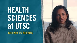 Why Health Sciences at U of T Scarborough Hear from our undergrads on their journey to nursing [upl. by Valeda]