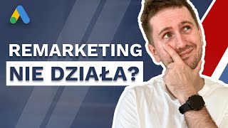 Błędnie skonfigurowany remarketing  Audyt Google Ads [upl. by Tips730]