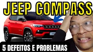 JEEP COMPASS 5 DEFEITOS E PROBLEMAS CARROS [upl. by Fernald153]