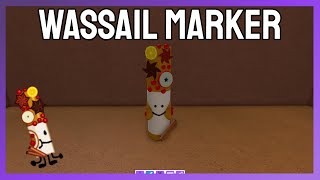 How to find the quotWassailquot Marker ROBLOX FIND THE MARKERS [upl. by Htyderem]