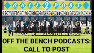 Ferst Off the Bench Podcast Network Original Call to Post Cotillion amp Pennsylvania Derby Preview [upl. by Trudie]