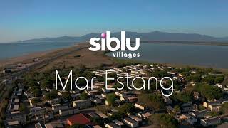 Siblu  Village Mar Estang [upl. by Neale]