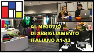 Italiano A1 al negozio di abbigliamento [upl. by Joette]