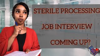 5 Tips on how to prepare for a job interview as a Sterile Processing Technician [upl. by Haisoj910]