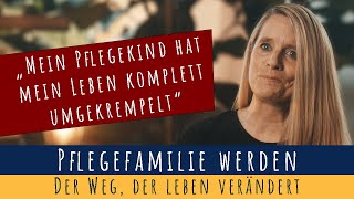 Pflegekind aufnehmen Eine Entscheidung die alles verändert [upl. by Tyne]