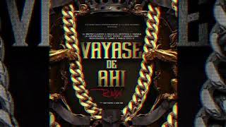 Vayase De Ahí INSTRUMENTAL Base De Dembow  EL MAYOR CLASICO FT LA INSUPERABLE amp MÁS ARTISTAS [upl. by Caldwell]