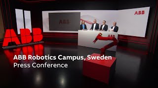 Press Conference  ABB Robotics Campus Sweden [upl. by Ztnahc379]