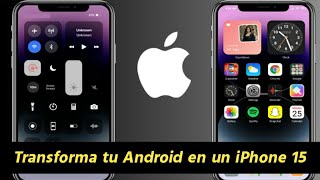 Como Transforma tu Android en un iPhone 15  Transforme mi samsung en un iPhone 15 pro [upl. by Fritz457]