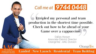 Singapore Real Estate Agent  Mentor  AAG  Dallas Hassan Branch   OrangeTee amp Tie AAG [upl. by Nessi]