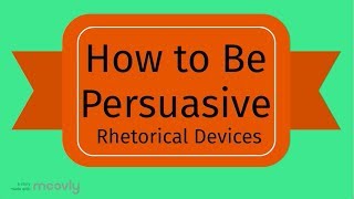 Rhetorical Devices for Persuasion [upl. by Auhs69]