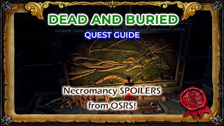 Dead And Buried RS3 Quest Guide  Puzzle Solutions  Full Dialogues  Necromancy SPOLERS from OSRS [upl. by Aimil]