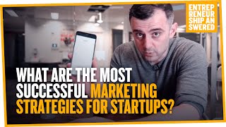 What Are the Most Successful Marketing Strategies for Startups [upl. by Dnalhsa451]