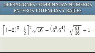 Operaciones combinadas Números enteros Potencias y Raíces Ejercicio 3📖📚 [upl. by Ocram]