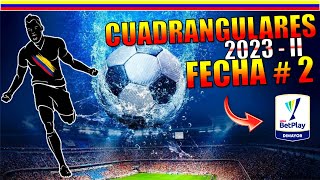 ASÍ se JUEGA la FECHA 2 CUADRANGULARES LIGA BETPLAY 2023  II ⚽  🇨🇴 CUADRANGULARES FECHA 2 ⚽ [upl. by Jeconiah977]