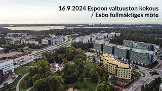 Espoon kaupunginvaltuuston kokous  Esbo fullmäktiges möte 1692024 [upl. by Zetta]