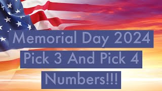 Memorial Day 2024 Pick 3 and Pick 4 Numbers [upl. by Urial]