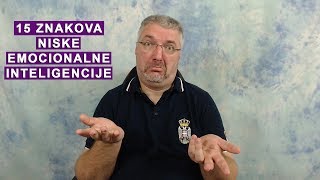 15 znakova niske emocionalne inteligencije [upl. by Auehsoj973]