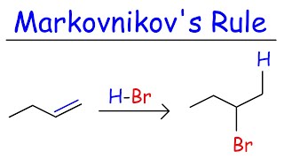 Markovnikovs Rule [upl. by Chesnut]