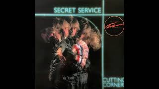 07h Fire Into Ice Cutting Corners LP version 1982  SECRET SERVICE [upl. by Verlee]