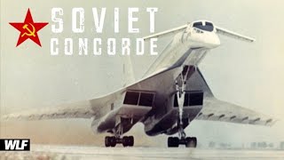 Why did the Soviet Concorde FAIL Tupolev TU144 Story [upl. by Neelehtak]