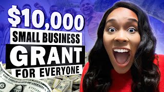 10000 Small Business Grant for EVERYONE  APPLY NOW [upl. by Aniuqaoj]